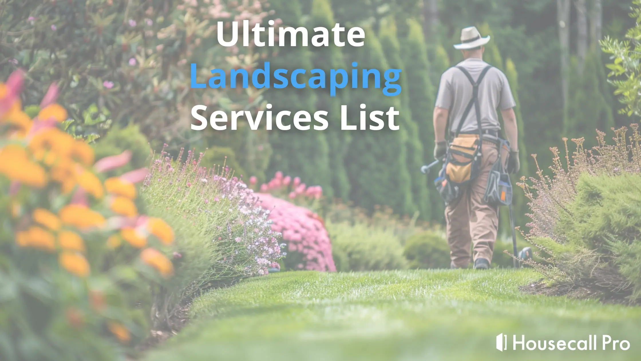 Ultimate Landscaping Services List