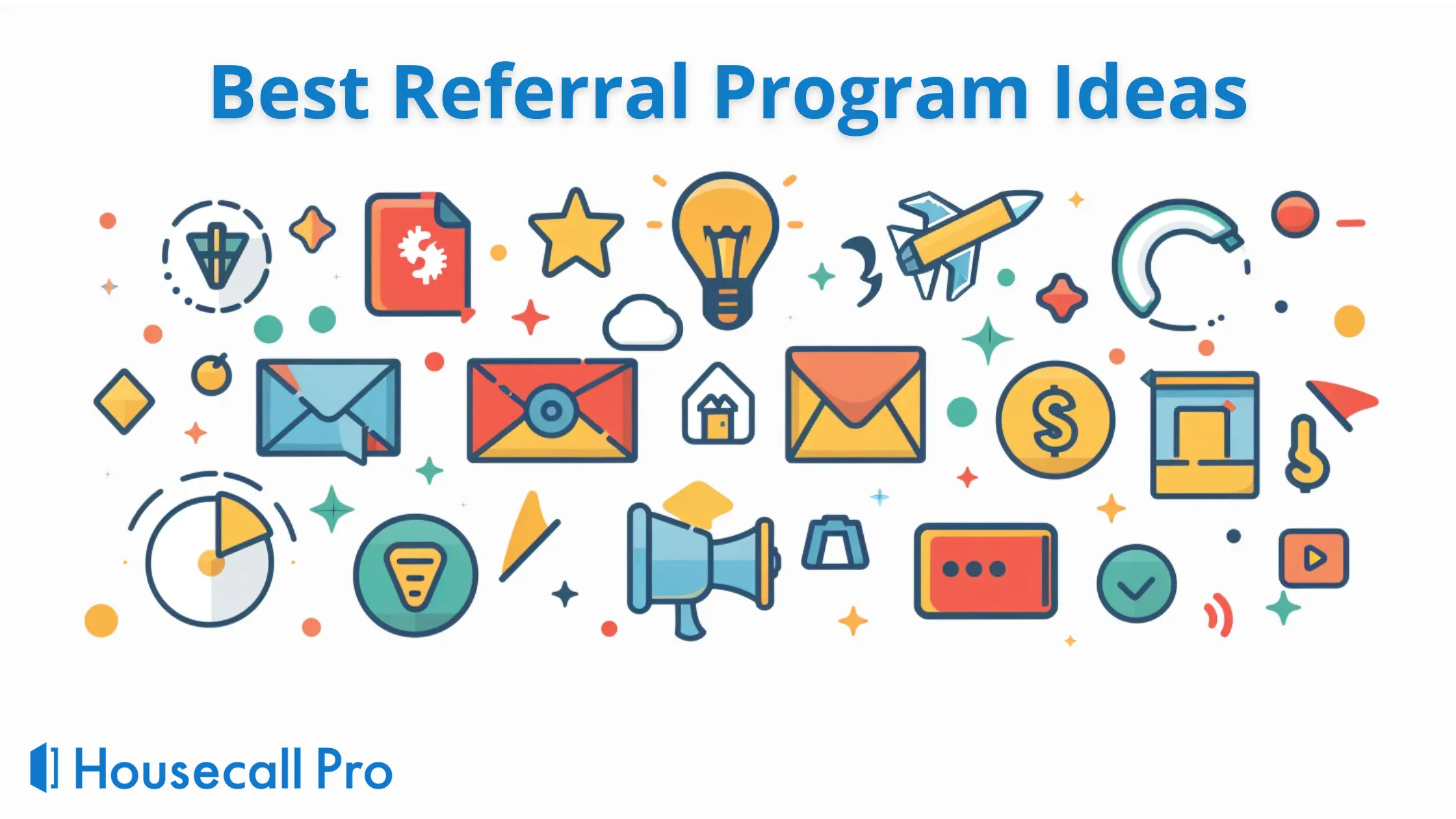 Best Referral Program Ideas