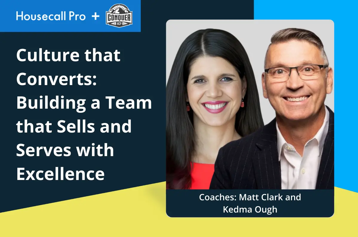 On Demand:Culture that Converts: Building a Team That Sells and Serves with Excellence